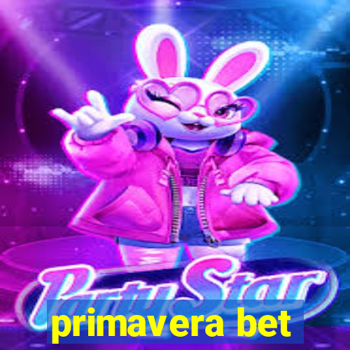 primavera bet